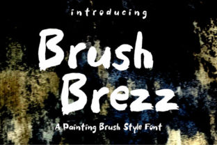 Brush Brezz: A Display Font That Breathes Life Into Editorial Moments