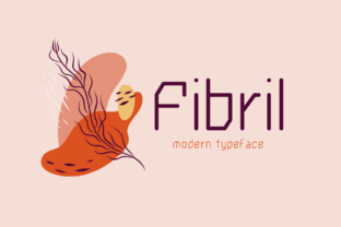 Fibril: A Display Font That Makes Your Brand Feel Intentional