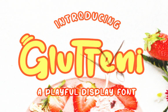 Glutteni: A Playful Display Font That Feels Like Home