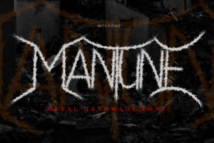 Mantune: A Display Font with Gravitas and Grit