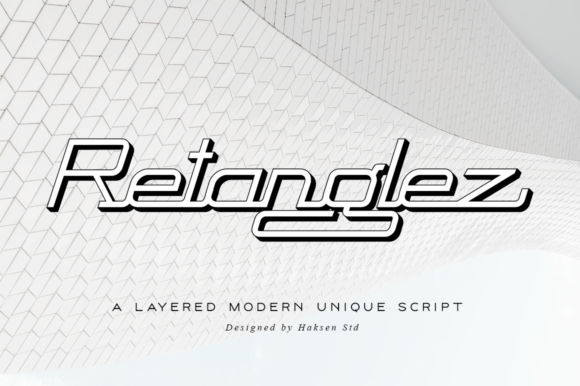 Retanglez: A Display Font That Makes Your Brand Instantly Memorable