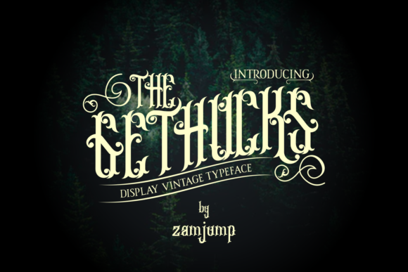 The Gethucks: A Display Font That Makes Your Campaign Instantly Recognizable