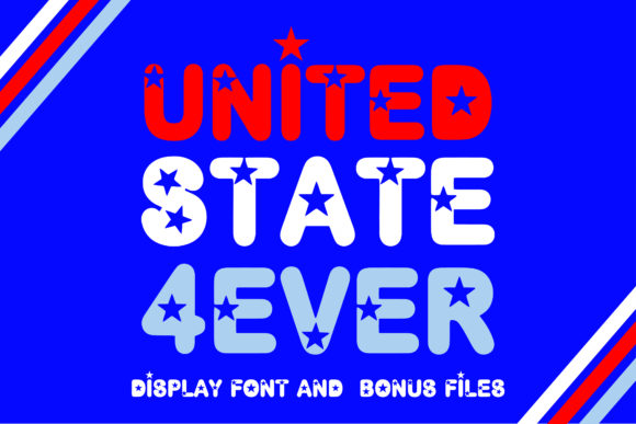 United State 4 Ever: A Display Font That Delivers Joy—Not Just July