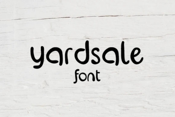 Yardsale: A Friendly Display Font for Digital Branding